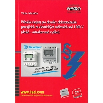 IN-EL sv100 - Příručka (nejen) pro zkoušky elektrotechniků pracujících na elektrických zařízeních nad 1000V - 2. vydání