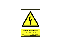 0123a - Pozor - pod napětím i při vypnutém vypínači v kabině jeřábu!