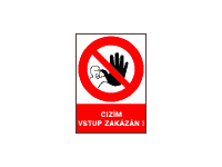 5301a - Cizím vstup zakázán