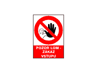 5399k - Pozor lom - zákaz vstupu !