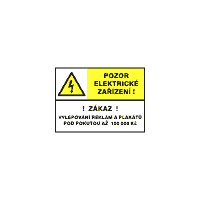 0101a - Pozor elektrické zařízení - Zákaz vylepování reklam a plakátů