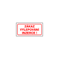 DT033y - Zákaz vylepování inzerce!