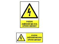 0199d - Pozor! Zařízení má dva síťové obvody 