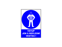 2612 - Vstup jen s reflexní vestou 