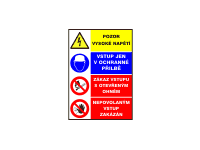 sdr.B - Pozor! Vysoké napětí / Vstup jen v ochranné přilbě / Zákaz vstupu s otevřeným ohněm / Nepovolaným vstup zakázán 